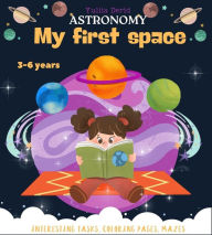Title: Astronomy My first space (??????????), Author: Yuliia Derid