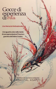Title: Gocce d'Esperienza di Vita., Author: Chantal Agapiti