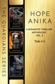 Title: The Guardians Series: A Romantic Thriller Anthology Books 4-6, Author: Hope Anika