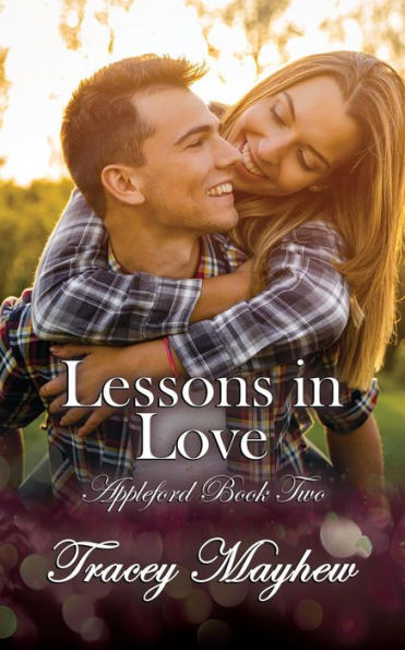 Lessons in Love (Appleford, #2)
