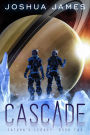 Cascade (Saturn's Legacy, #2)