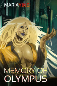 Title: Memory of Olympus (Gunmetal Olympus, #2), Author: Maria Ying