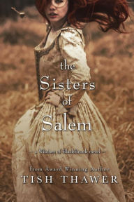 Title: The Sisters of Salem (The Witches of BlackBrook, #3), Author: Tish Thawer