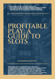 Title: Profitable Play, Author: Nathaniel D. Mitchell