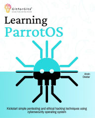 Title: Learning ParrotOS, Author: Arvin Destar