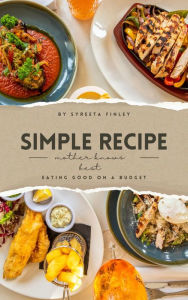 Title: Simple Recipe, Author: Syreeta Simms