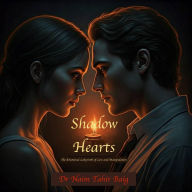 Title: Shadow Hearts, Author: Naim Tahir Baig