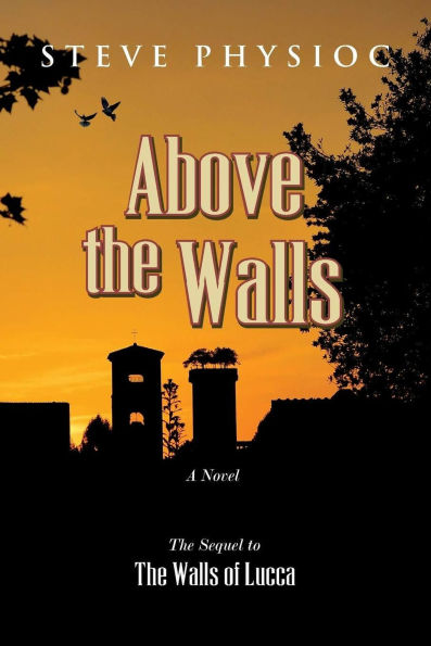 Above the Walls (Martellino Series, #2)