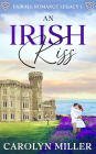 An Irish Kiss (Fairall Romance Legacy, #1)