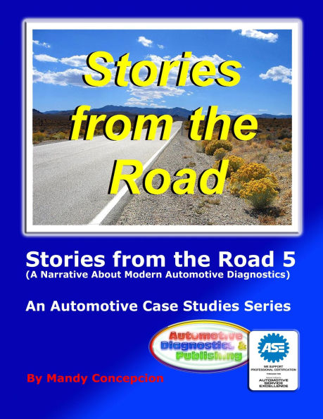 Stories from the Road 5 (An Automotive Case Studies Series)