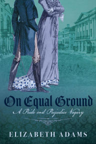 Title: On Equal Ground, Author: Elizabeth Adams