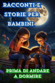 Title: Racconti e storie per bambini prima di andare a dormire, Author: Anna Wass