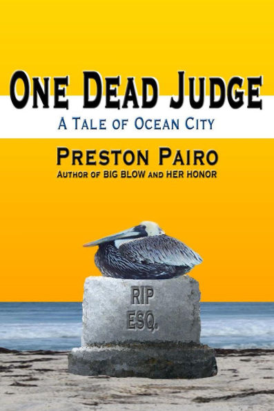 One Dead Judge: A tale of Ocean City (Ocean City Mysteries, #1)