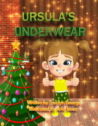 Title: Ursula's Underwear, Author: Tracilyn George