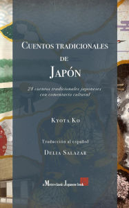 Title: Cuentos tradicionales de Japón, Author: Kyota Ko