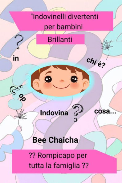 Indovinelli divertenti per bambini Brillanti