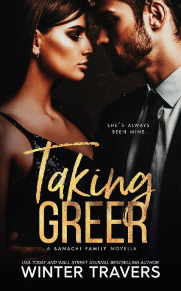 Taking Greer (Banachi Family, #0.5)