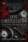 His Obsession: New York Rogues: Rossi (New York Rogues: Rossi, The Anniversary Collection, #1)