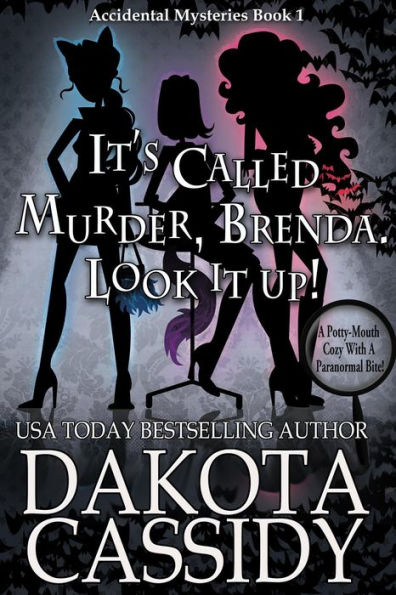 It's Called Murder, Brenda. Look It Up (An Accidental Detective Mystery, #1)
