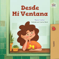 Title: Desde Mi Ventana (Spanish Bedtime Collection), Author: Rayne Coshav