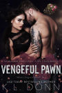 Vengeful Pawn (Adair Legacy, #6)