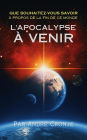 L'apolcalypse À Venir