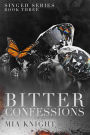 Bitter Confessions (Singed Series, #3)