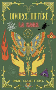 Title: Divorce différé - La Saga, Author: Daniel Canals Flores