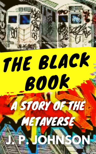 The Black Book. A Story of the Metaverse