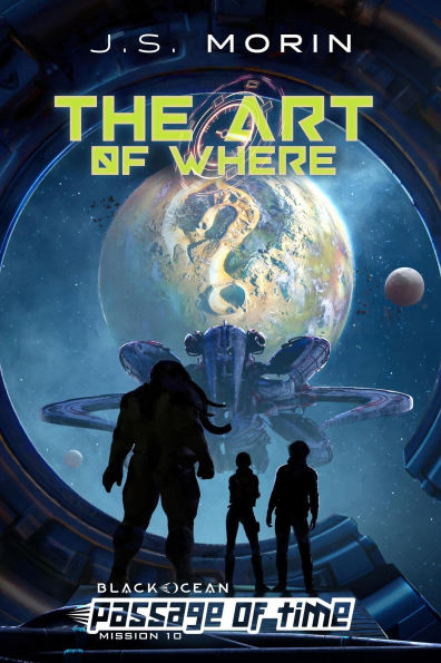 The Art of Where (Black Ocean: Passage of Time, #10)