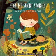 Title: Bedtime Short Stories, Author: Rayene Meghriche