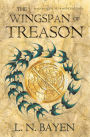 The Wingspan of Treason (The Sturmsinger Chain, #1)