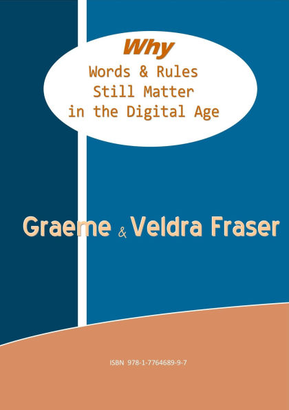 Why Words & Rules still matter in the Digital Age