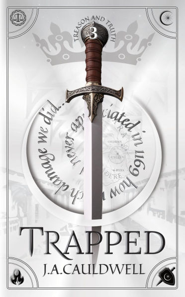 Trapped (Treason and Truth, #3)