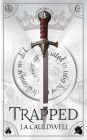 Trapped (Treason and Truth, #3)