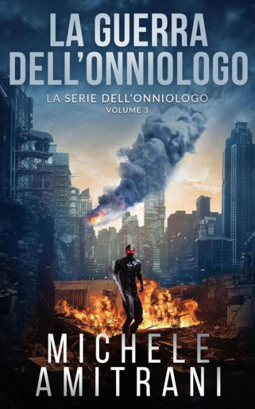 La Guerra dell'Onniologo (La Singolarità dell'Onniologo, #3)