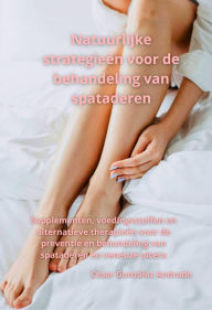 Title: Natuurlijke strategieën voor de behandeling van spataderen, Author: César González Andrade