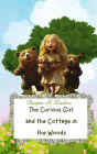 The Curious Girl and the Cottage in the Woods