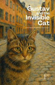 Title: Gustav and the Invisible Cat And Other Bilingual Swedish-English Children's Stories for Beginners, Author: Pomme Bilingual
