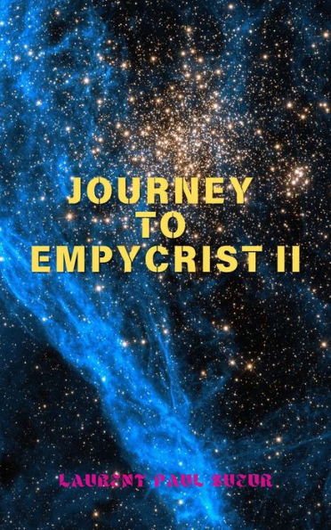 Journey to Empycrist II
