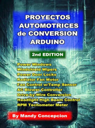 Title: Proyectos Automotrices de Conversión Arduino, Author: Mandy Concepcion