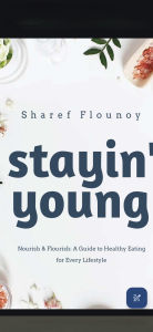 Title: Nourish and Flourish: A Guide to Healthy Eating for Every Lifestyle, Author: Sharef Flounoy