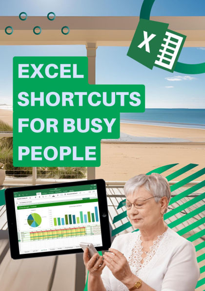 Excel Shortcuts For Busy People