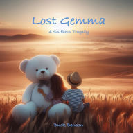 Title: Lost Gemma, Author: BUCK BENSON