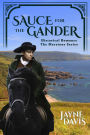 Sauce for the Gander (The Marstone Series, #1)