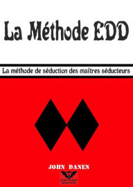 Title: La Méthode EDD, Author: John Danen