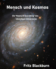 Title: Mensch und Kosmos, Author: Fritz Blackburn