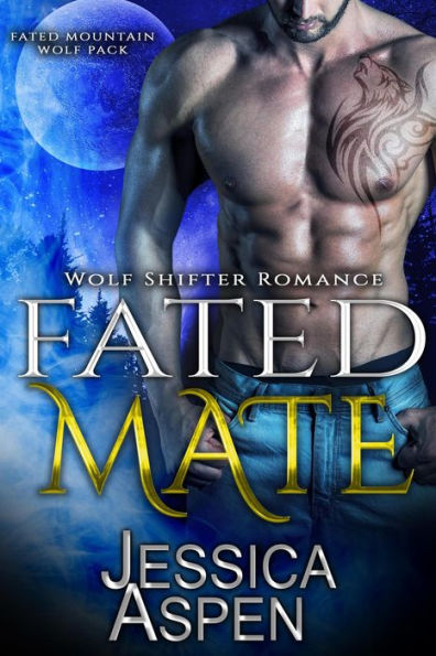 Fated Mate (Fated Mountain Wolf Pack, #1)