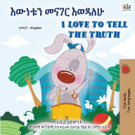 Title: ????? ???? ????? I Love to Tell the Truth (Amharic English Bilingual Collection), Author: Shelley Admont