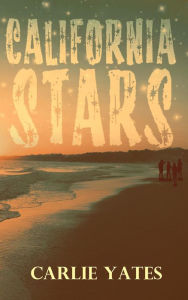 Free pdf ebooks online download California Stars DJVU RTF MOBI by Carlie Yates